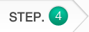 STEP.4